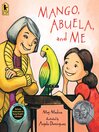 Cover image for Mango, Abuela, and Me